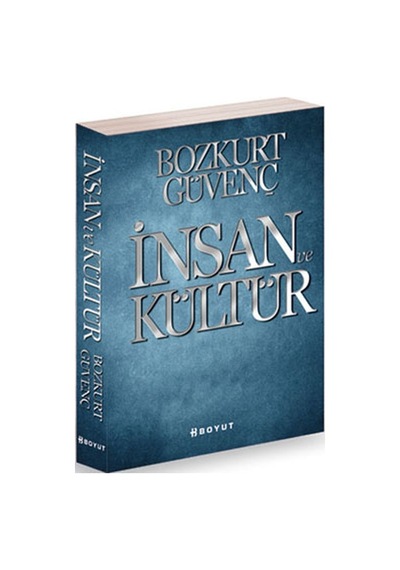 İnsan ve Kültür - Bozkurt Güvenç - Boyut Yayın Grubu