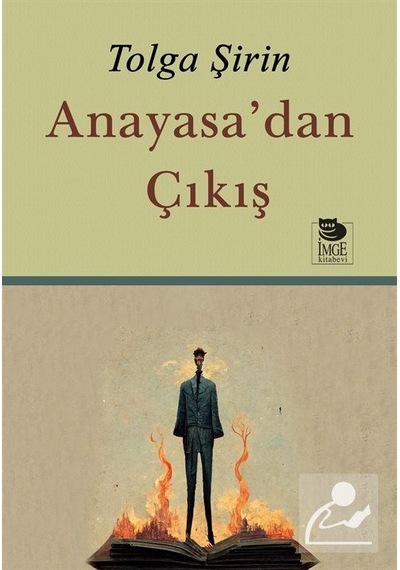 Anayasa'dan Çıkış - Tolga Şirin - İmge Kitabevi
