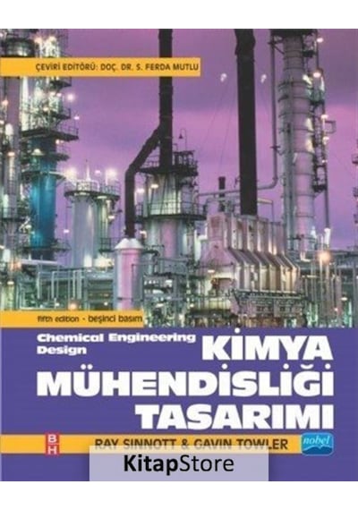 Kimya Mühendisliği Tasarımı - Chemical Engineering Design / Ga