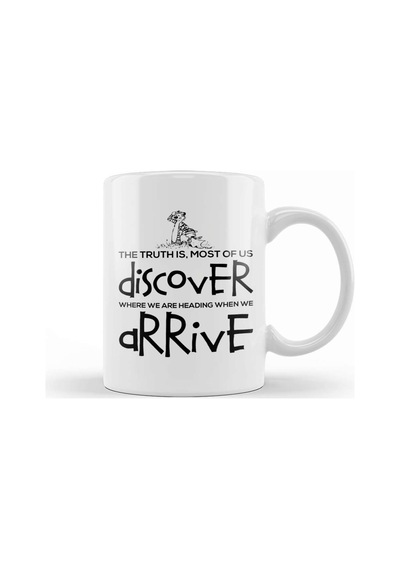 When We Arrive Calvin And Hobbes Quote Kupa Bardak Porselen Karışık