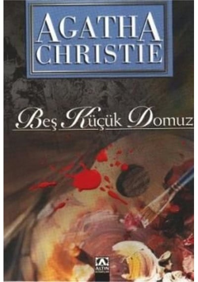 Beş Küçük Domuz-Agatha Christie