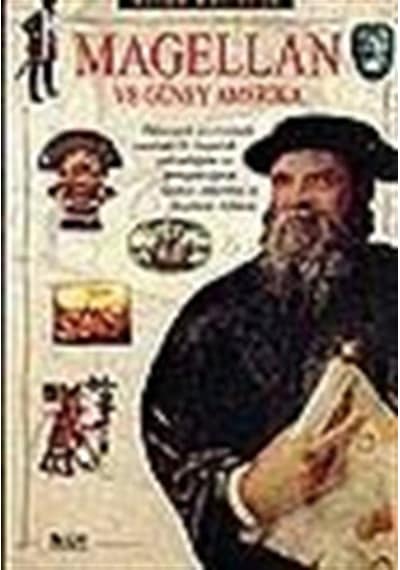 Magellan ve Güney Amerika / Colin Hynson