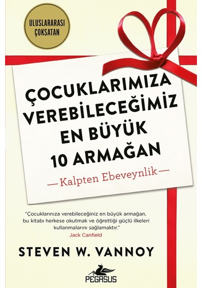 Çocuklarımıza Verebileceğimiz En Büyük 10 Armağan & Kalpten Eb...