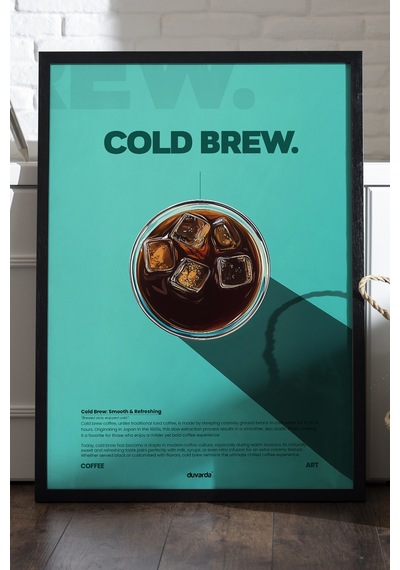 Cold Brew Kahve Siyah Ahşap Çerçeveli Poster, Dekoratif Duvar Tablosu