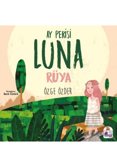 Ay Perisi Luna: Rüya İndigo Çocuk