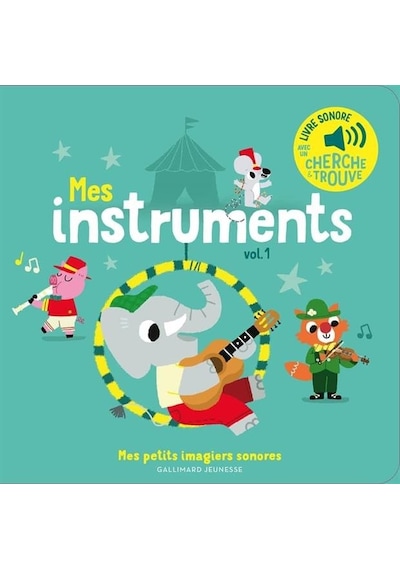 Mes Instruments 1 Livre Sonore