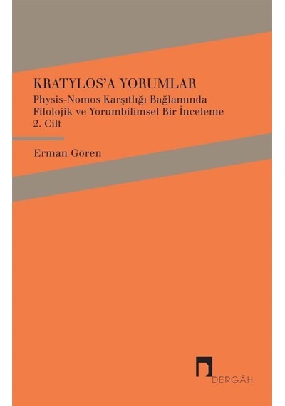 Kratylos 2. Cilt - Kratylos'a Yorumlar - Erman Gören - Dergah Yayınları