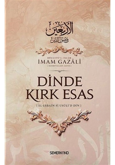 Dinde Kırk Esas / İmam Gazali
