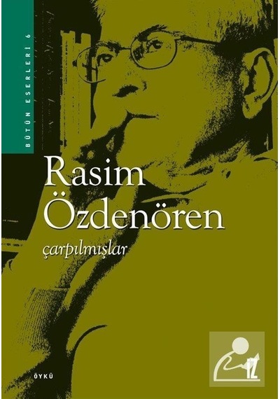 Çarpılmışlar - Rasim Özdenören