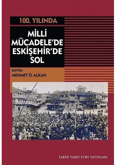 Milli Mücadele'de Eskişehir'de Sol