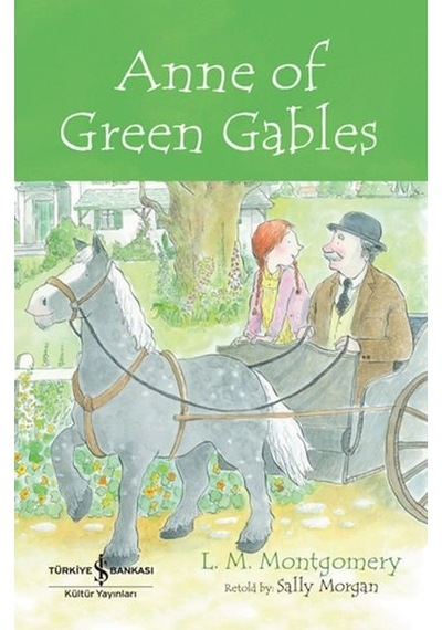 Anne Of Green Gables - Chıldren S Classıc İngilizce Kitap
