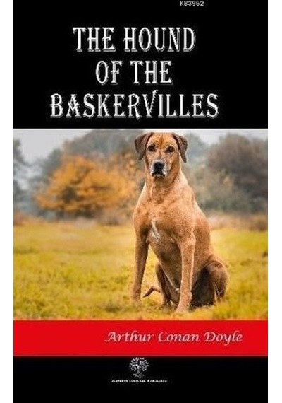 The Hound of the Baskervilles  - Sir Arthur Conan Doyle  - Platanus Publishing