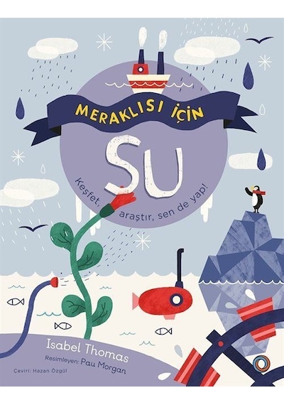 Meraklısı İçin Su / Isabel Thomas