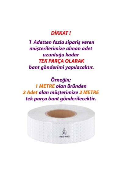 1 Mt Reflektörlü Reflektif Fosforlu Araç Oto Kamyon Şerit Bant Tüvtürk Onaylı Düz Beyaz İkaz Bandı