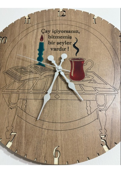 Ahşap Desen Duvar Saati - Çay İçiyorsanız - Epoksi Reçine Kaplamalı - 40 Cm Ahşap