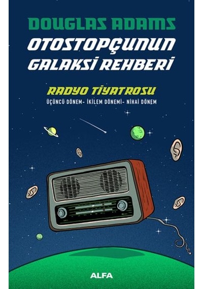 Otostopçunun Galaksi Rehberi - Radyo Tiyatrosu - Cltsiz