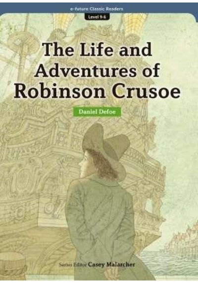 The Life And Adventures Of Robinson Crusoe Ecr Level 9