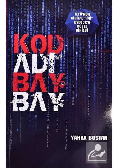 Kod Adı Bay Bay - Yahya Bostan - Turkuvaz Kitap