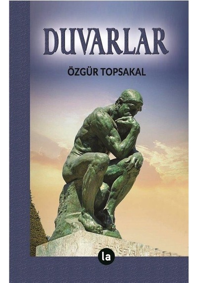 Duvarlar - Özgür Topsakal - La Kitap