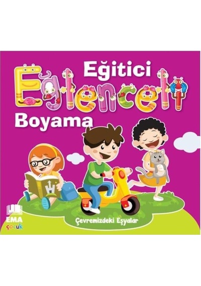 Ema Eğitici  Eğl.Boyama-Çevre.Eşyalar