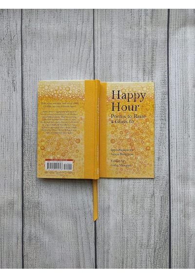 Happy Hour: Poems To Raise A Glass To
