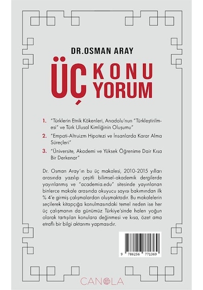 Üç Konu Üç Yorum / Türk Kimliği, Empati, Akademi / Osman Aray