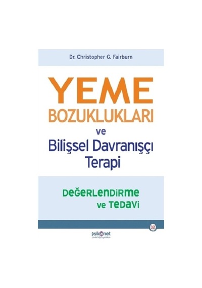 Yeme Bozuklukları ve Bilişsel Davranışçı  Terapi