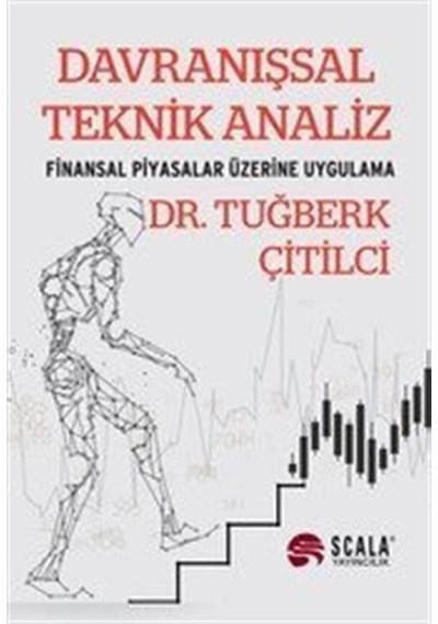 Davranışsal Teknik Analiz / Tuğberk Çitilci