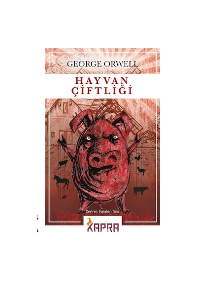 Hayvan Çiftliği - George Orwell - Kapra