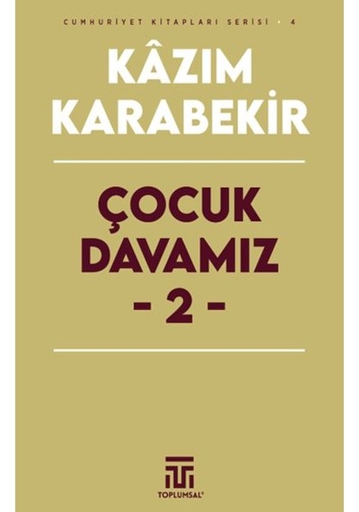 Çocuk Davamız - 2