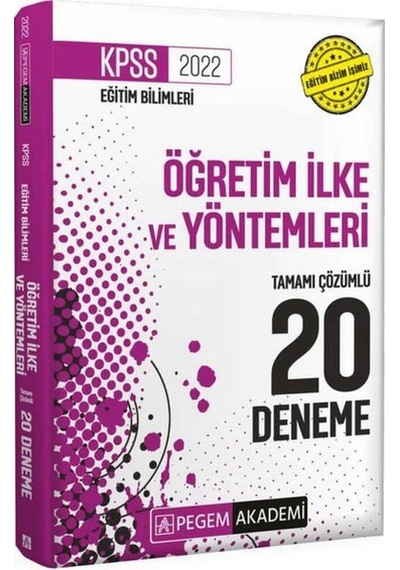 2022 KPSS Eğitim Bilimleri Öğretim İlke ve Yöntemleri Tamamı Çözümlü 20 Deneme- Pegem Akademi Yayıncılık