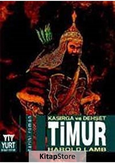 Timur Kasırga ve Dehşet - Harold Lamb - Yurt Kitap Yayın
