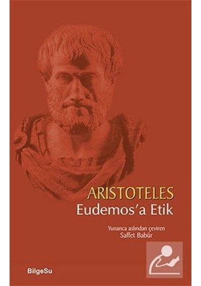 Eudemos'a Etik - Aristoteles - Bilgesu Yayıncılık