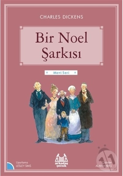 Arkadaş Yayınları Bir Noel Şarkısı Resimli Mavi Seri