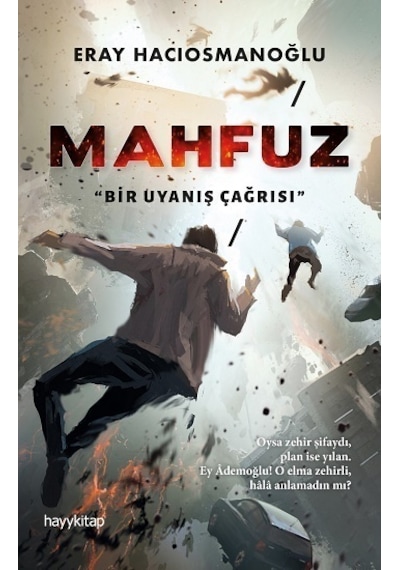 Mahfuz - Bir Uyanış Çağrısı - Eray Hacıosmanoğlu - Hayykitap