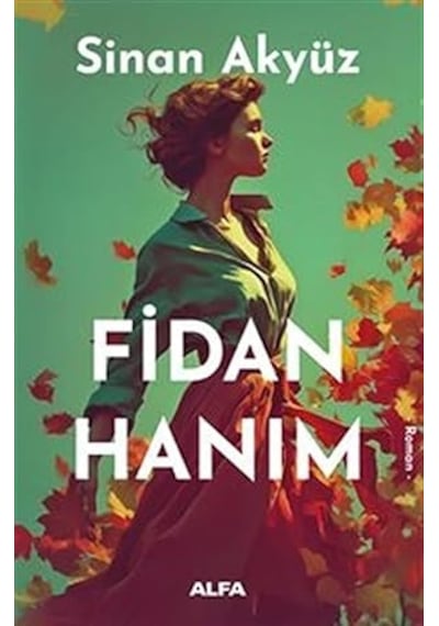 Fidan Hanım + Harry Potter Ve Ateş Kadehi: 4. Kitap + Kinyas Ve Kayra + Cesur Yeni Dünya