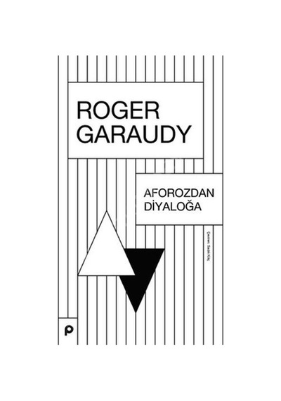 Aforozdan Diyaloğa  - Roger Garaudy  - Pınar Yayıncılık