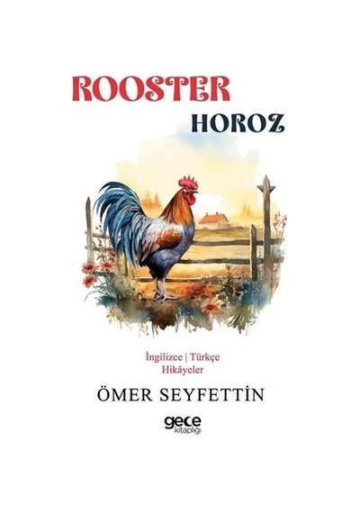 Rooster - Horoz / Ömer Seyfettin