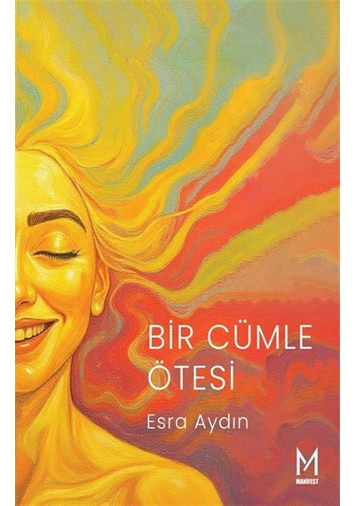 Bir Cümle Ötesi / Esra Aydın