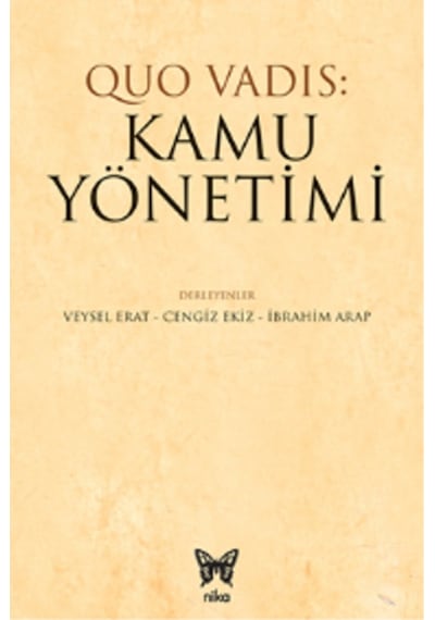 Quo Vadis: Kamu Yönetimi- Nika Yayınevi