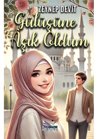 Gülüşüne Aşık Oldum / Zeynep Devit