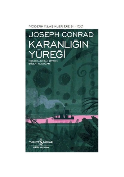 Karanlığın Yüreği- Modern Klasikler Dizisi