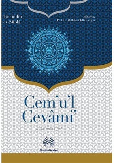 Cem'u'l Cevami - Fi İlmi Usuli'l - Fıkh - Tacüddin Es-Sübki - Muallim Neşriyat