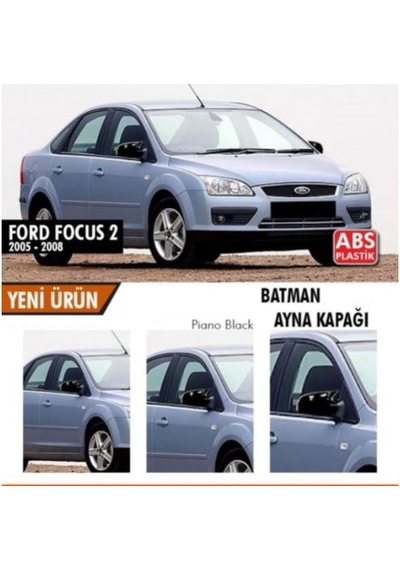 Ford Focus 2 2004-2008 Batman Yarasa Ayna Kapağı Piano Black Abs