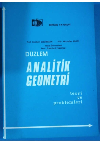 Düzlem Analitik Geometri Teori ve Problemleribrahim Sezginman