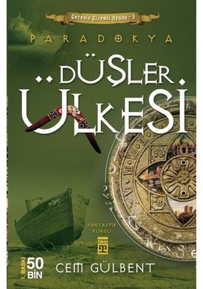 Düşler Ülkesi Paradokya / Gecenin Gizemli Oyunu -3 9786050812794
