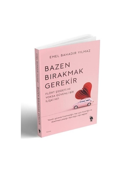 Bazen Bırakmak Gerekir - Emel Bahadır Yılmaz - Nemesis Kitap