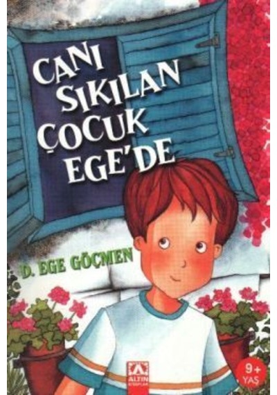 Canı Sıkılan Çocuk Ege De - D. Ege Göçmen -