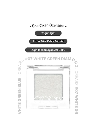 Yoğun Işıltılı Jel Yapılı Tekli Far Cre'ars Diamond Glow Eyeshadow 07 White Green Diamond 03843148