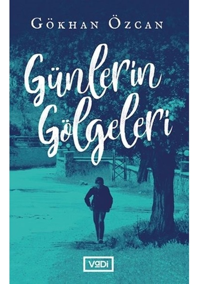 Günlerin  Gölgeleri